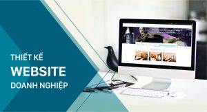 Dịch Vụ Thiết Kế Website Doanh Nghiệp